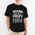 thumbnail image 1 of "Arguing with Me Pointless I Knew I Was Wrong" Saying T-Shirt - Lightweight Short Sleeve Tee with Humorous Print, Round Neck Casual Top for &, Gym, Casual - Machine Washable, 1 of 5