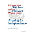 thumbnail image 1 of Pre-Owned Arguing for Independence: Evidence, Risk and the Wicked Issues (Paperback 9781908373335) by Stephen Maxwell, Owen Dudley Edwards, 1 of 1