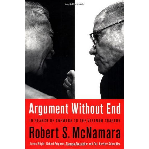 Pre-Owned Argument Without End: In Search Of Answers To The Vietnam Tragedy (Hardcover) 1891620223 9781891620225