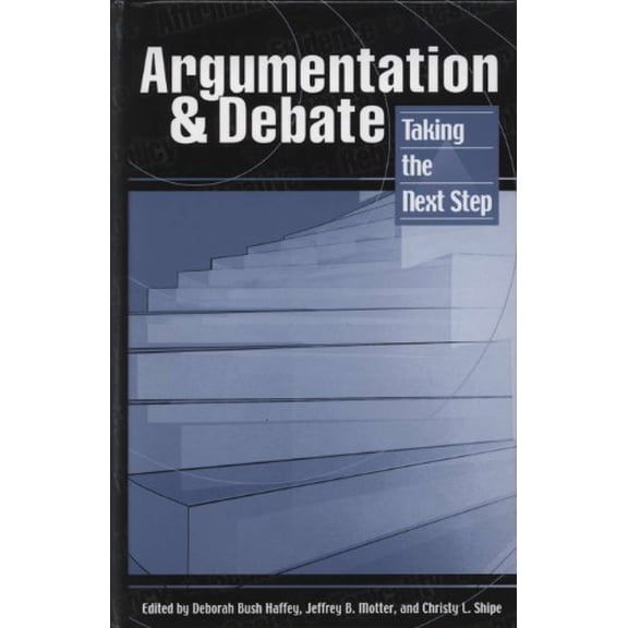 Pre-Owned Argumentation & Debate (Taking the Next Step) (Hardcover) 188066500X 9781880665008