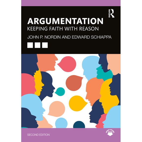 Argumentation: Keeping Faith with Reason, (Paperback)