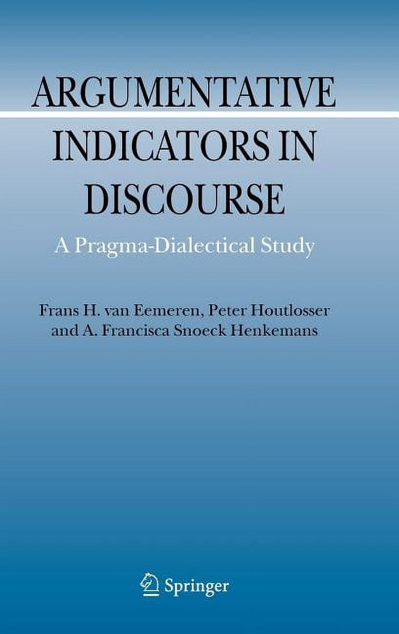 Argumentation Library Argumentative Indicators in Discourse: A Pragma ...