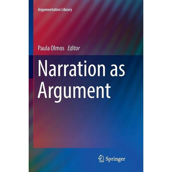 Argumentation Library Narration as Argument, Book 31, (Paperback)