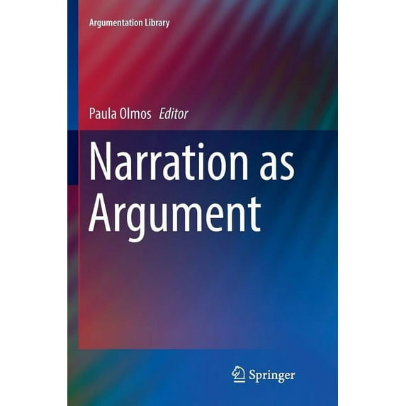 Argumentation Library Narration as Argument, Book 31, (Paperback)