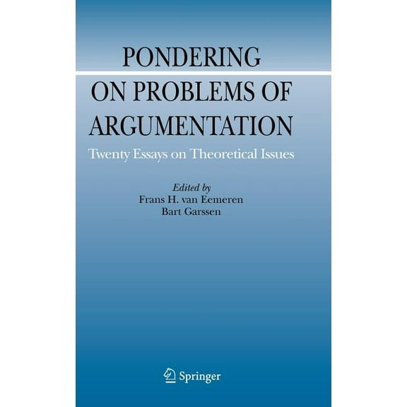 Argumentation Library Pondering on Problems of Argumentation: Twenty Essays on Theoretical Issues, Book 14, (Hardcover)
