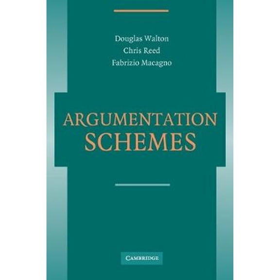 Pre-Owned Argumentation Schemes (Paperback) 0521723744 9780521723749