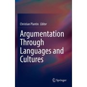 Argumentation Through Languages and Cultures, Paperback
