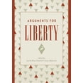 thumbnail image 1 of Arguments for Liberty (Paperback), 1 of 1