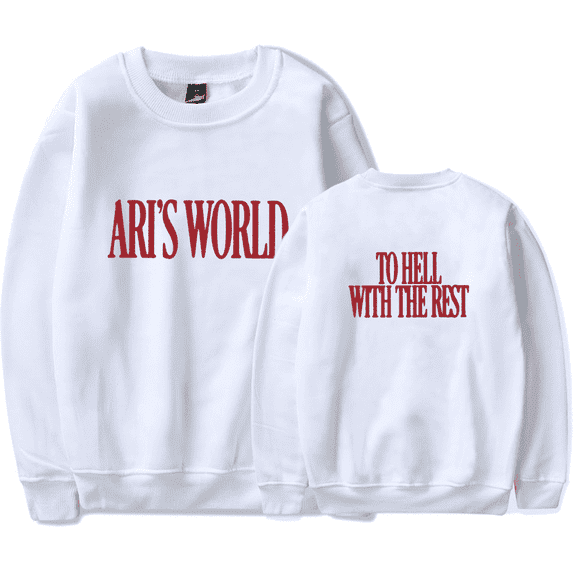 Ari Abdul Merch The Hell With The Rest Sweatshirt Crewneck Men Women Long Sleeve Hoodie Streetwear Pullover Top