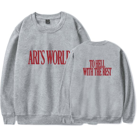 Ari Abdul Merch The Hell With The Rest Sweatshirt Crewneck Men Women Long Sleeve Hoodie Streetwear Pullover Top