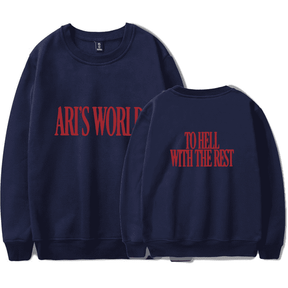 Ari Abdul Merch The Hell With The Rest Sweatshirt Crewneck Men Women Long Sleeve Hoodie Streetwear Pullover Top