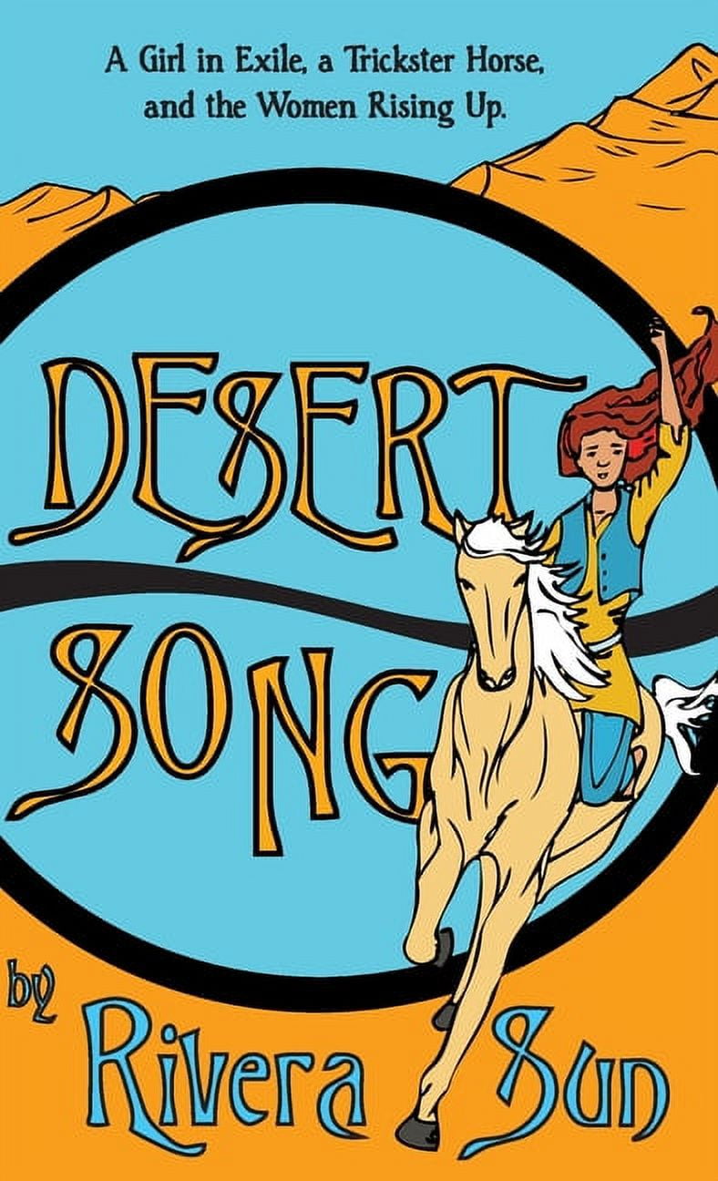 Ari Ara: Desert Song: A Girl in Exile, a Trickster Horse, and the Women ...