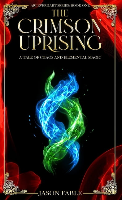 Ari Everhart: The Crimson Uprising, (Hardcover)