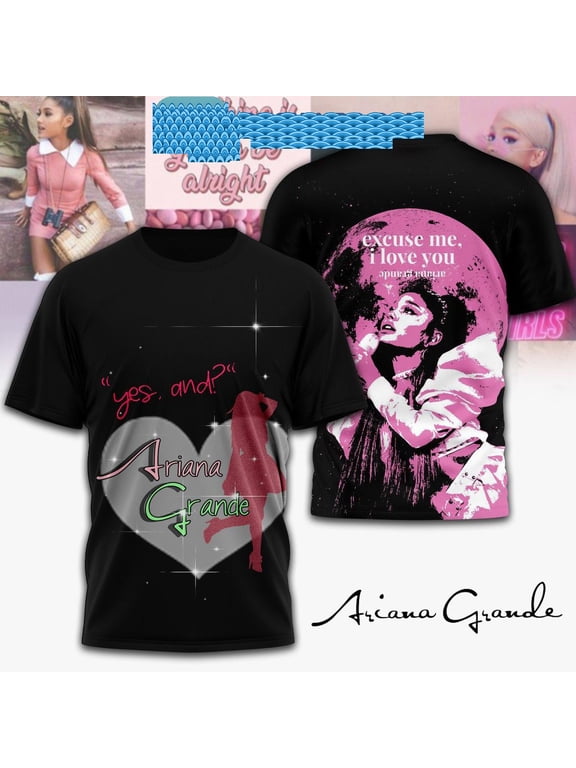 Ariana Grande Excuse Me I Love You Hoodie T Shirt