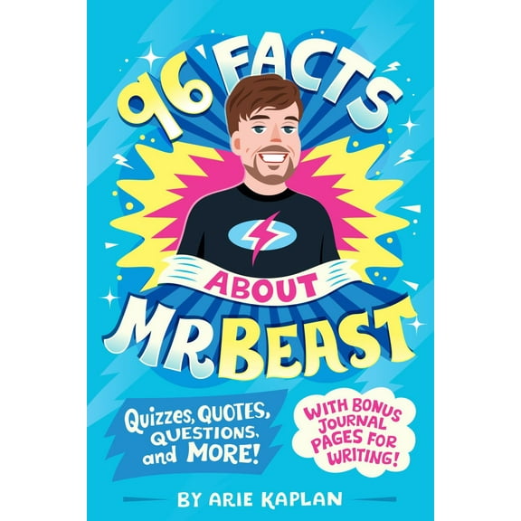 96 Facts about Mrbeast: Quizzes, Quotes, Questions, and More! with Bonus Journal Pages for Writing! (Paperback)