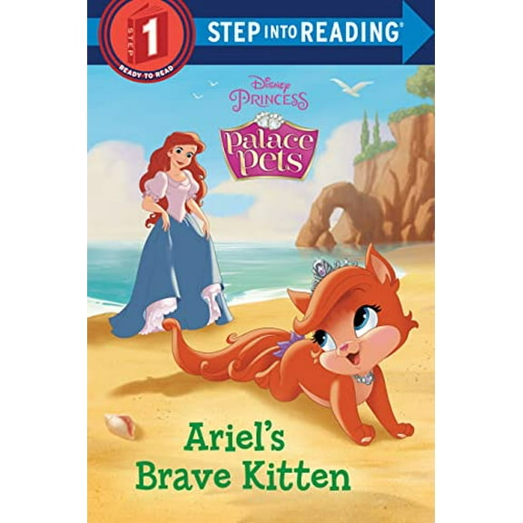 Pre-Owned Ariel's Brave Kitten (Disney Princess: Palace Pets) (Paperback) 0736441794 9780736441797