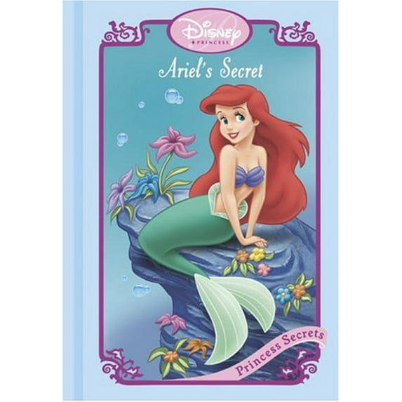 Pre-Owned Ariel's Secret (Disney Princess Secrets) (Hardcover) 0736423249 9780736423243