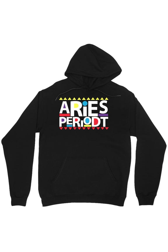 Aries, Period! Zodiac Sign Graphic Premium Funny Astrology Horoscope Ram Symbol M9750 Unisex Hoodie, Up to Size 5XL