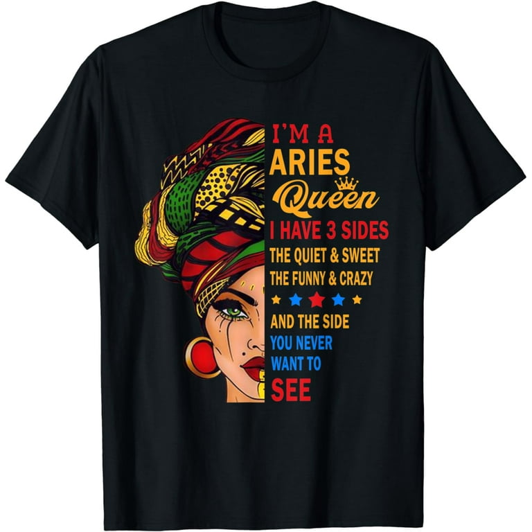 Aries Queens Are Born In March 21 To April 19 T-Shirt T-Shirt Aries Queens Are Born In March 21 To April 19 T-Shirt T-Shirt