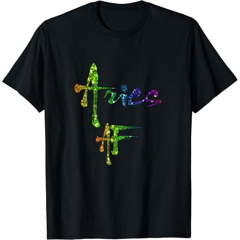 Aries Af Zodiac Birthday T-Shirt Gifts Aries Af Zodiac Birthday T-Shirt Gifts