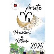 Ariete Previsioni e Rituali 2025, Paperback
