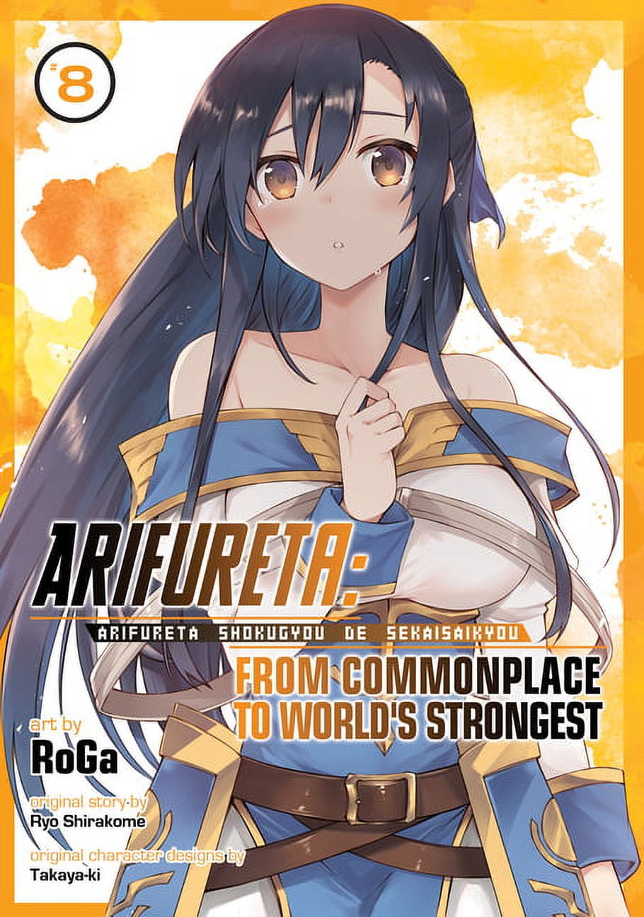 Arifureta: From Commonplace to World's Strongest (Manga): Arifureta: From  Commonplace to World's Strongest (Manga) Vol. 7 (Paperback) 