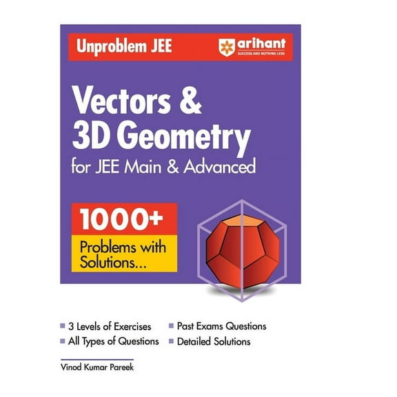 Arihant Unproblem JEE Vector & 3D Geometry For JEE Main & Advanced, (Paperback)