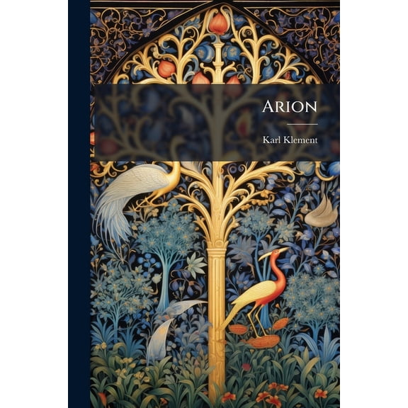 Arion : Mythologische Untersuchungen (Paperback)