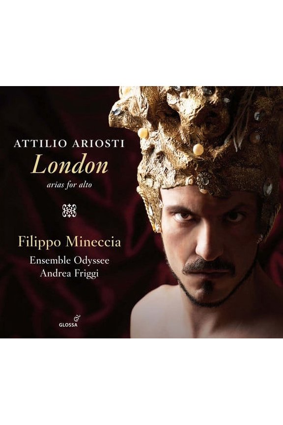 Ariosti / Mineccia / Friggi - Attilio Ariosti: London - Arias for Alto - Music & Performance - CD