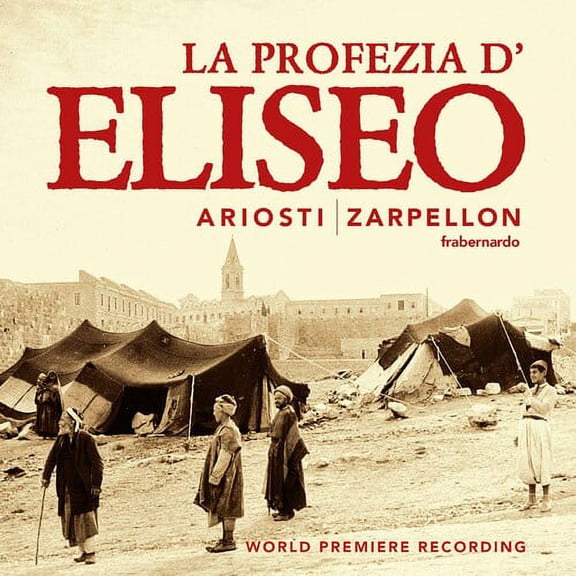 Ariosti / Zarpellon / Ensemble Lorenzo Da Ponte - La Profezia D'eliseo - Music & Performance - CD