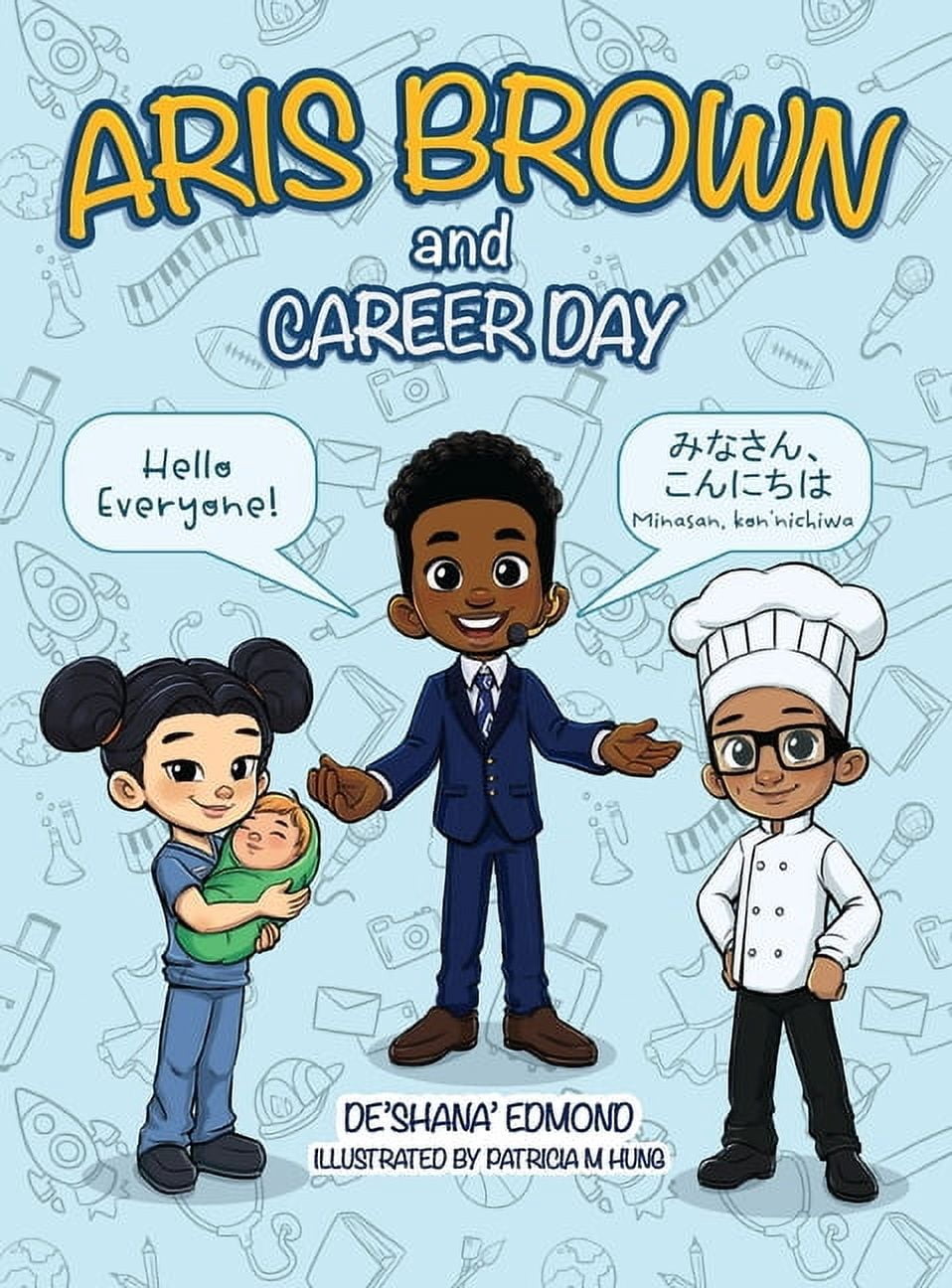 Aris Brown and Career Day, (Hardcover)