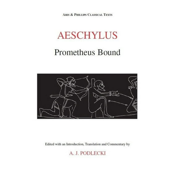 Aris & Phillips Classical Texts Aeschylus: Prometheus Bound, (Paperback)