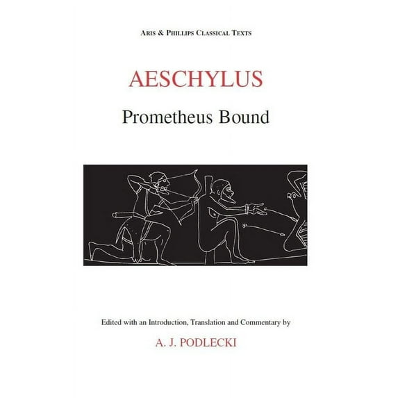 Aris & Phillips Classical Texts Aeschylus: Prometheus Bound, (Paperback)