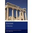thumbnail image 1 of Aris & Phillips Classical Texts Lucian: A Selection, (Paperback), 1 of 1