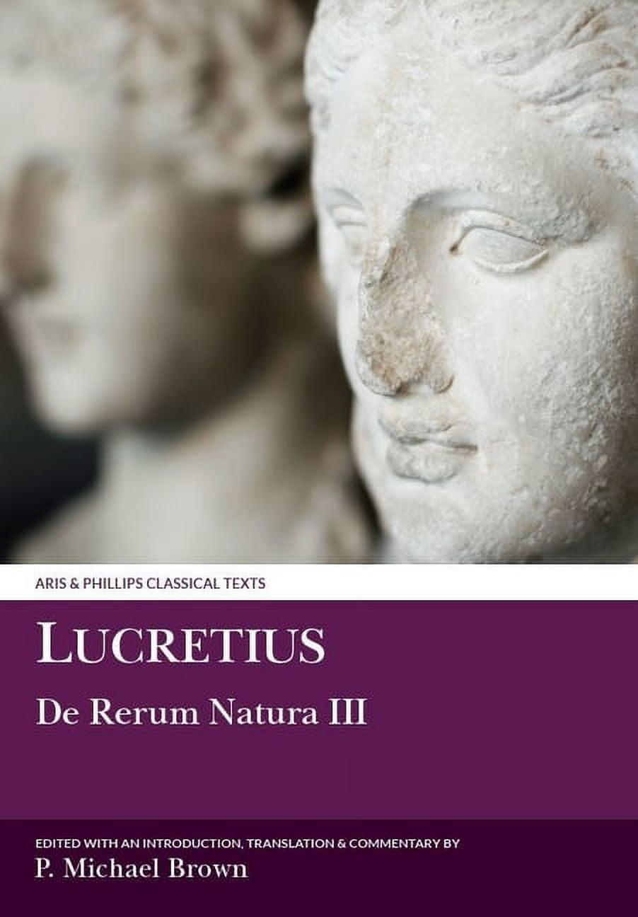 Aris & Phillips Classical Texts Lucretius: de Rerum Natura III, (Paperback)