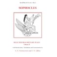 thumbnail image 1 of Aris &amp; Phillips Classical Texts Sophocles: Selected Fragmentary Plays: Volume 2, (Paperback), 1 of 1
