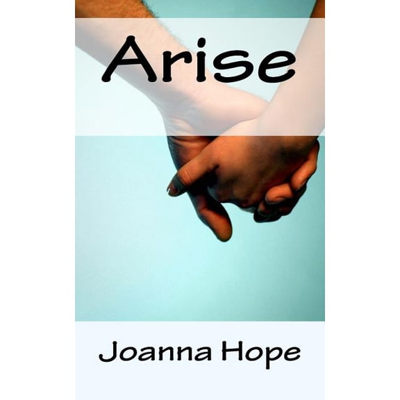 Arise