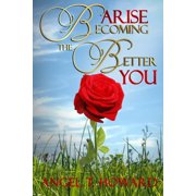 Arise Becoming the Better You, Paperback