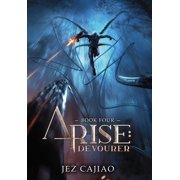 Arise: Devourer, (Hardcover)