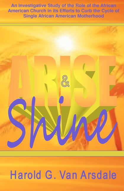 Arise & Shine (Paperback) by Harold Vanarsdale