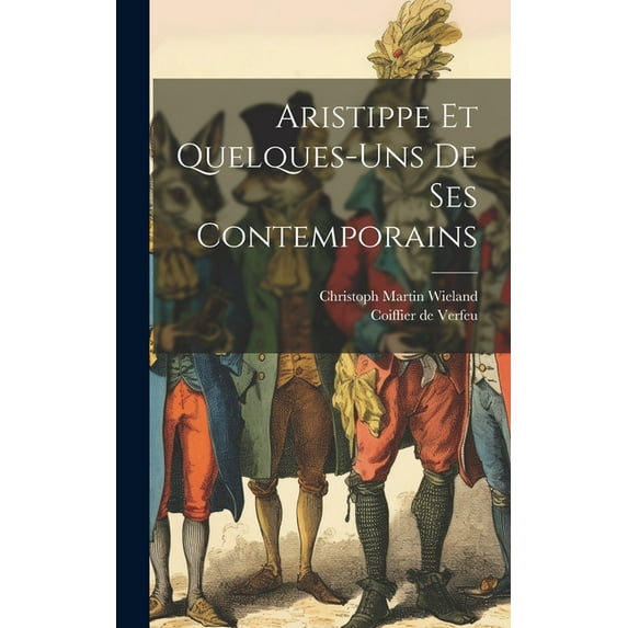 Aristippe Et Quelques-uns De Ses Contemporains (Hardcover)
