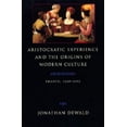 thumbnail image 1 of Pre-Owned Aristocratic Experience and the Origins of Modern Culture: France, 1570-1715 (Hardcover) by Jonathan Dewald, 1 of 1