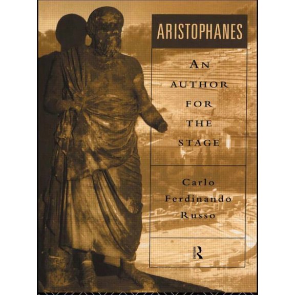 Aristophanes: An Author for the Stage, (Paperback)