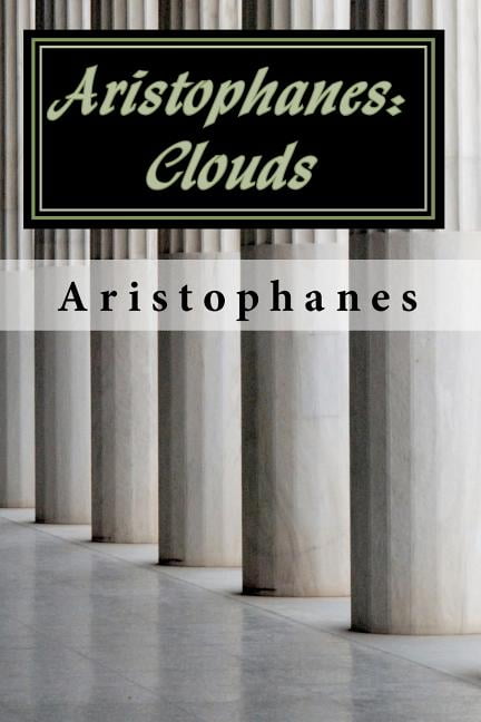 Aristophanes : Clouds
