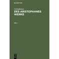 thumbnail image 1 of Aristophanes: Des Aristophanes Werke. Teil 1, (Hardcover), 1 of 1