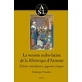 thumbnail image 1 of Aristoteles Semitico-Latinus La version arabo-latine de la Rh torique d Aristote, Book 26, (Hardcover), 1 of 1