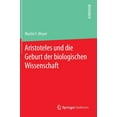 thumbnail image 1 of Aristoteles Und Die Geburt Der Biologischen Wissenschaft, (Hardcover), 1 of 1