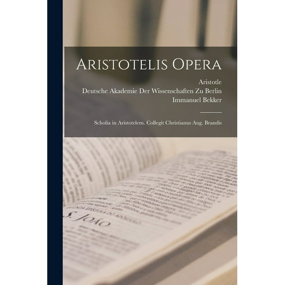 Aristotle,Immanuel Bekker Aristotelis Opera (Paperback)