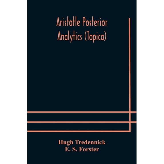 Aristotle Posterior Analytics (Topica), (Paperback)