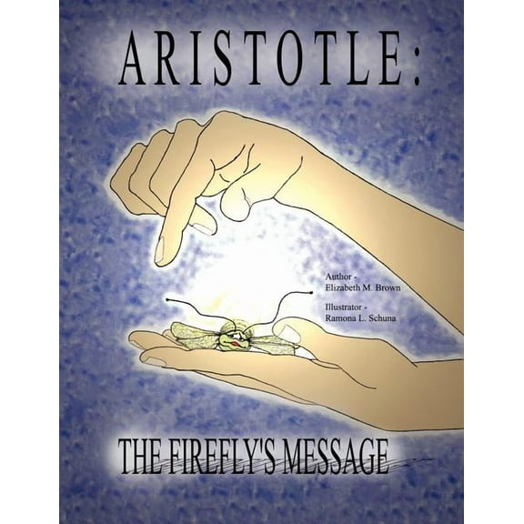 Aristotle: The Firefly's Message (Paperback)